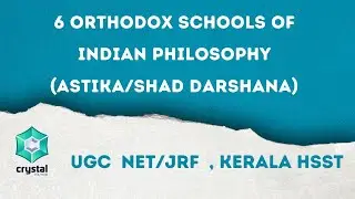 Astika Schools | 6 Orthodox Schools of Indian Philosophy | History for UGC NET, HSST,SET
