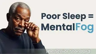 Can't Remember Things? Your Sleep After 50 May Be The Culprit
