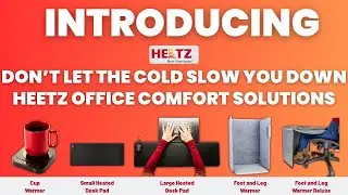 Heetz&trade; Office Comfort Products | Foot & Leg Heater, Desk Pads & Cup Warmer &ndash; Full Product Showcase