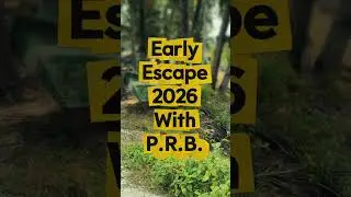 Early Escape 2026 by P.R.B