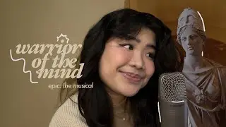 warrior of the mind (from epic: the musical) 🛡️ // cover by kez