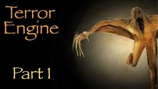 Crazy B*tch | Terror Engine (Part 1)