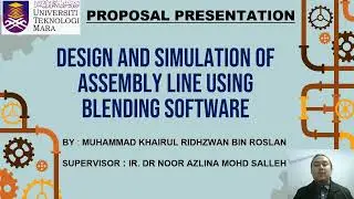 DESIGN AND SIMULATION OF ASSEMBLY LINE USING BLENDING SOFTWARE