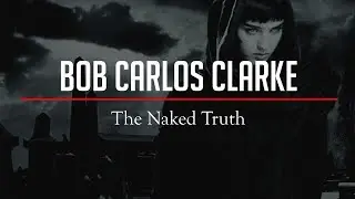 Black Latex And Self Doubt - Bob Carlos CLARKE