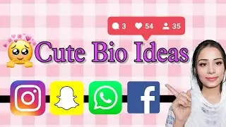 Cutest Bio For Girls & Boys | Cute Instagram Bio Ideas For Facebook & WhatsApp | Caption For Insta