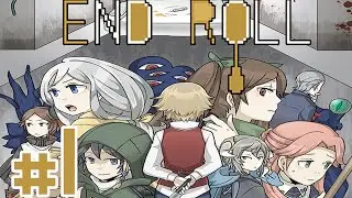 Let's play END ROLL - Episodio 1 - Los monos est&aacute;n mirando