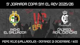 INEXO El Salvador VS CAJASOL Real Ciencias Sevilla - 5ª Jornada  Copa SM El Rey de Rugby 2025/26