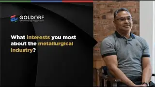 What interests you most about the metallurgical industry? | Adrian Singh, Founder of GoldOre