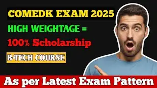 COMEDK 2025 Pattern, Syllabus & Strategy | Crack Karnataka&rsquo;s Top Private Engineering Exam