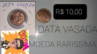 R$ 10,00 REAIS ESSA MOEDA COM A DATA VASADA, SIMPLESMENTE RARISSÍMA,VALE A PENA PROCURAR. #moeda