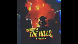 The Weeknd - The Hills (Dr. Downs Remix)