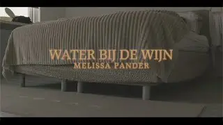 Melissa Pander - Water Bij De Wijn (Official Video)