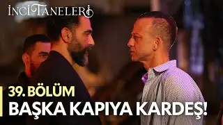 Zahir ve Nusret Savaşı Başlıyor! - İnci Taneleri (39. Bölüm) #incitaneleri