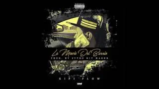 Ripi Flow La Movie Del Barrio Prod By SytruHitMaker AK 47 Studios