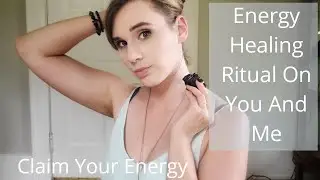 Energy Cleasing Ritual On You And Me | Crystal Healing Reiki Master