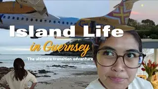 Moving in to the island Life: Guernsey 🏝️