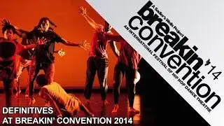 Definitives Dance Company - Journey: Breakin' Convention 2014, Sadler's Wells, London UK