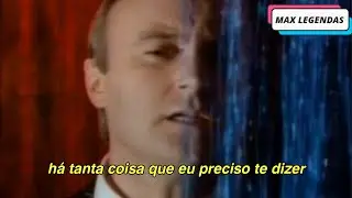 Phil Collins - Against All Odds (Take a Look at Me Now) (Tradu&ccedil;&atilde;o) (Legendado) (Clipe Oficial)