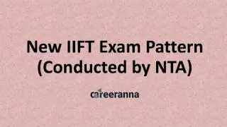 New IIFT Exam Pattern (To be Conducted by NTA)