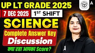 UP LT GRADE 2025 SCIENCE Answer Key Discussion | 7 DEC 1st Shift Analysis | Complete Solution