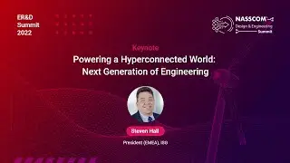 ER&D 2022 | Keynote: Powering a Hyperconnected World: Next Generation of Engineering