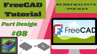 FreeCAD Part Design tools #08: How to use the Pocket primitive subtractive tool in FreeCAD.