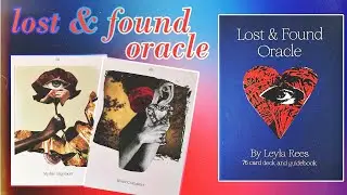 Lost & Found Oracle by Leyla Rees | Flipthrough, Guidebook, Pairings & Reading