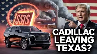 Why Cadillac is Leaving Texas: The Shocking Truth About US Auto Tariffs