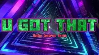 Halogen - U Got That (Ovidiu Dendrino Remix)
