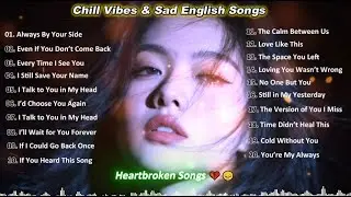 Chill Vibes & Sad Song English 2026 - Kcfarm0021 || Official Lyrics || Sad Song😔😞💔