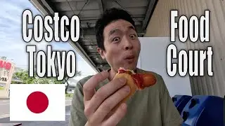 Costco Food Court That You MUST get in Tokyo Japan