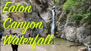 Eaton Canyon Waterfall Hike 4K - Reopened!