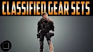 The Division - Classified Gear Sets