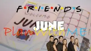 June 2019 Bullet Journal Plan With Me || FRIENDS THEME