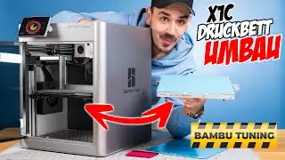 Bambulab X1C TUNING: Neues ALU-GUSS Druckbett! (inkl. neues Anf&auml;nger Projekt)