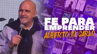 FE PARA EMPRENDER✅ - Alberto Di Carlo