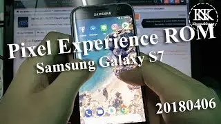 Pixel Experience ROM for Samsung Galaxy S7 : Review