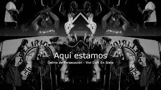 Delirio de Persecución | Aquí estamos (Live Visualizer)
