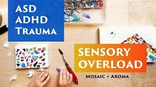 Autism/ADHD: Co-Regulation with Mosaic & Scent