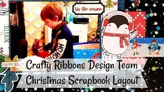 Tis The Season | Scrapbook Layout | Crafty ribbons