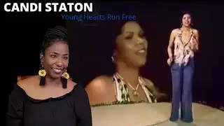 Young Hearts Run Free - Candi Staton Reaction