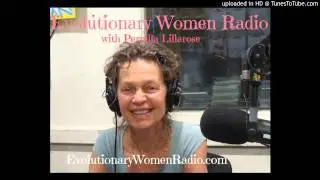 Being Disrobed Evolutionary Women Radio: 10/23/12