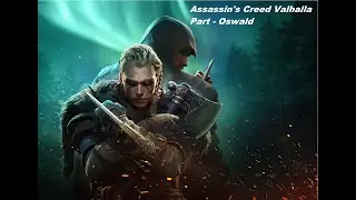 AC Valhalla Gameplay - Part 17 Oswald