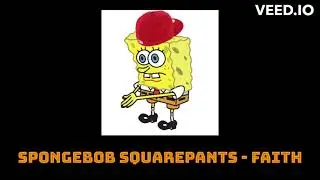 SpongeBob SquarePants (AI) - Faith (&agrave; la Limp Bizkit)
