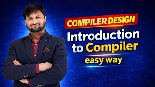 introduction to compiler | compiler design| language processer