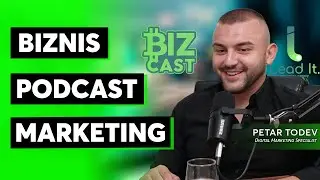 Ideite se skapi, realizacijata e evtina, strategijata e najvazna! | Petar Todev | Bizcast 22