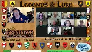 Legends & Lore #61 - Living Greyhawk:  Geoff, In-depth!