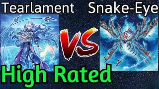 Tearlament Vs Snake-Eye High Rated DB Yu-Gi-Oh!