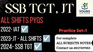 SSB TGT & JT | All Shift PYQs Analysis | Most Repeated Questions | 2026 Target | YOURS FACILITATOR
