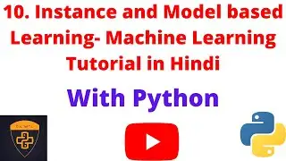 10 Instance and Model based Learning Machine Learning Tutorial in Hindi